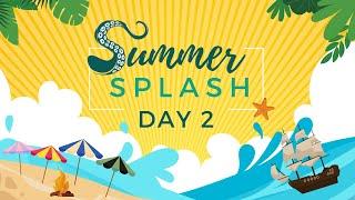 War of the Wisps: Summer Splash 2022 (Day 2)