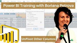 Power BI Training with Boriana Petrova  - UnPivot Columns