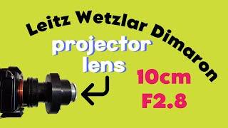 Vintage 35mm camera lens Leitz Wetzlar Dimaron 10cm F2.8 projector lens  on Full frame