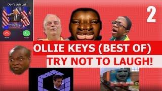 Ollie Keys - TRY NOT TO LAUGH CHALLENGE 2 (best of)
