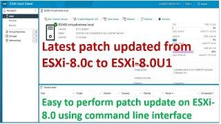 ESXi-8.0U1 latest patch update | How to update latest patch on ESXi-8.0 ? | ESXi-8.0U1 patch update