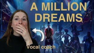 Vocal coach reacts to Greatest Showman - Million Dreams