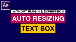 Auto Resize Text Box in Adobe After Effects | Very useful Tutorial | Without Plugin or Expression