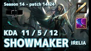 【KRサーバー/GM】DK ShowMaker イレリア(Irelia) VS シンドラ(Syndra) MID - Patch14.24 KR Ranked【LoL】