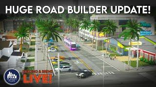 Testing the HUGE New Road Builder Update... LIVE! |  Building and Brews!