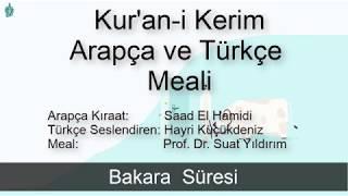 Bakara Süresi Kur'an Meali-Arapça-Türkçe: Saad El Hamidi / Hayri Küçükdeniz