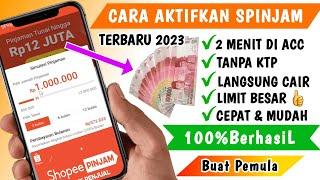 BERHASIL  CARA MENGAKTIFKAN SHOPEE PINJAM TERBARU | Memunculkan spinjam