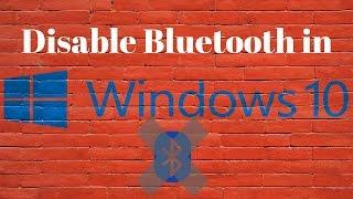 How To Disable Bluetooth in Windows 10