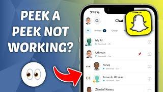 How to Fix Peek A Peek Not Working on Snapchat - Snapchat Peek A Peek Not Showing