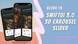 SwiftUI 3.0 - 3D Carousel Slider - Custom Animation's - Xcode 13 - WWDC 2021