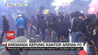 Aremania Kepung Kantor Arema FC, Demo Berakhir Ricuh