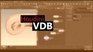 Houdini VDB In 5 minutes