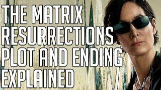 The Matrix Resurrections Ending and Plot Explained | Spoilers