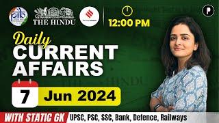 7 June Current Affairs 2024 | Daily Current Affairs | Current Affairs Today