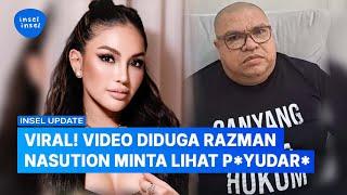 Nikita Mirzani Bongkar Video Diduga Razman Tel*njang Dada | INSEL UPDATE