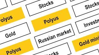 World's Cheapest Gold Producer - Polyus