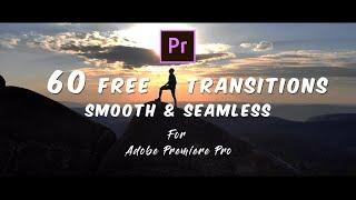 Top 60 FREE Smooth Seamless Transitions Preset for Premiere Pro | Sam Kolder Style