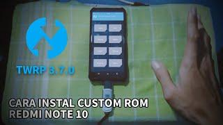 Tutorial / Cara Instal Custom Rom RiceDroid 10.2 Redmi Note 10 || Instal Pakai Twrp 3.7.0