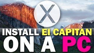 How To Install OSX 10.11 El Capitan On A PC