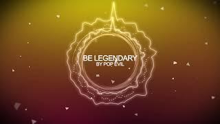 Pop Evil - Be Legendary [HD]