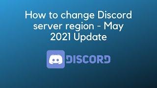 How to change Discord server region 2021 (LATEST)