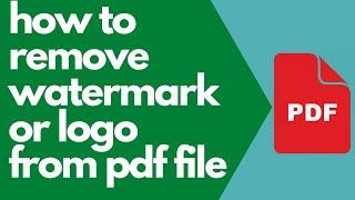 how to remove watermark or logo from pdf file?