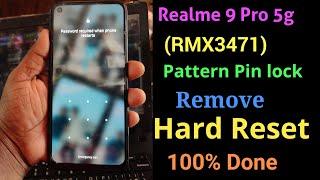 Realme 9 Pro 5g (RMX3471) Pattern Pin lock Remove Hard Reset 100% Done