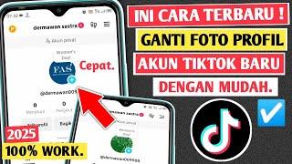 CARA MENGGANTI FOTO PROFIL DI TIKTOK - TERBARU 2025