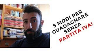 5 Modi per guadagnare senza partita iva #1