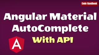 Learn Angular : Material Autocomplete With External API | With Source Code