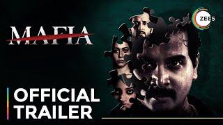 Mafia | Official Trailer | A ZEE5 Original | Premieres July 10 On ZEE5