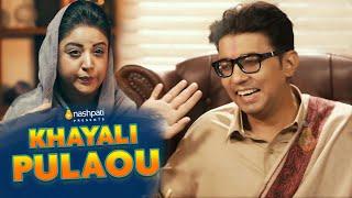 Khayali Pulaou | Comedy Sketch | Ashleel Tiwari | Nashpati Prime