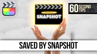 Saved by Snapshot | FINAL CUT FRIDAYS | 60 Second Final Cut Pro Tips