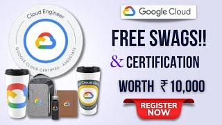 Google Cloud- Associate Cloud Engineer Certification || Free Certification & Swags Worth  $125