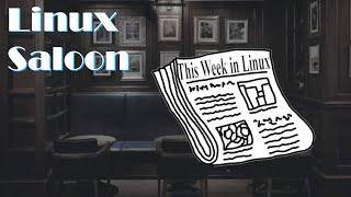 Linux Saloon 121 | News Flight Night