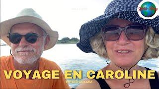 VOYAGE en CAROLINE  USA. SV Storia Storia. Vlog 78