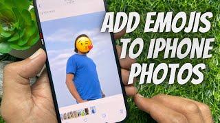 How to Add Emojis to Photos on Your iPhone (Without using third-party apps)