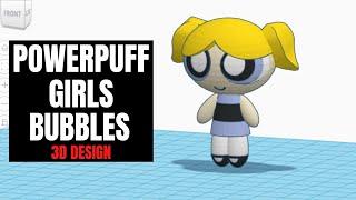 TinkerCAD - Tutorial for Beginners - How to 3D Design Bubbles from The Powerpuff Girls