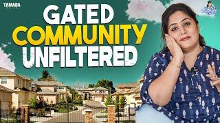 Gated Community Unfiltered || Frustration Sunaina || Sunaina Vlogs || Tamada Media