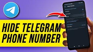 How To Hide Your Phone Number On Telegram