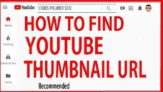 How To Find YouTube Video Thumbnail URL