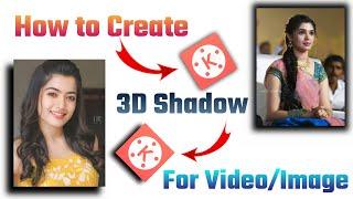 Shadow Effect In KineMaster || KineMaster Full Tutorial for Video and Image