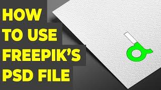 How to use Freepik Mockup PSD File in Photoshop | Logo Mockup for Fiverr Freelancer Upwork Client