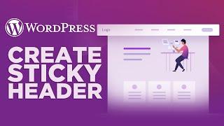 How To Make A Sticky Header In WordPress | Quick And Easy (2024)