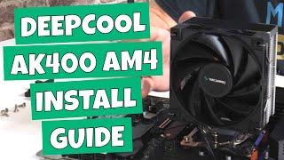 How To Install Deepcool AK400 CPU Cooler AMD AM4 Processors