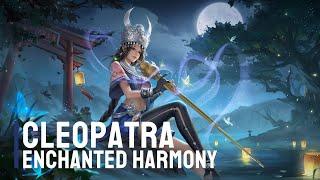 New Skin | Cleopatra-Enchanted Harmony | Heroes Evolved | NetDragon