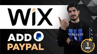 How To Add Paypal To Wix Website 2024 | Connect Paypal To Wix Website | Wix Paypal Payments