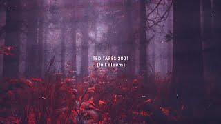 Goose - Ted Tapes 2021 (Full Album)