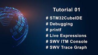 Tutorial 01 STM32CubeIDE Debugging / 教程 01 STM32CubeIDE 调试 / English subtitle