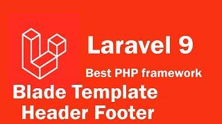 Laravel 9 tutorial - Blade template header and footer, include view, JS, css.mp4